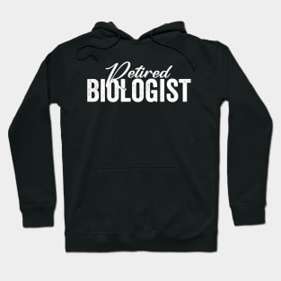 Retired Biologist Hoodie